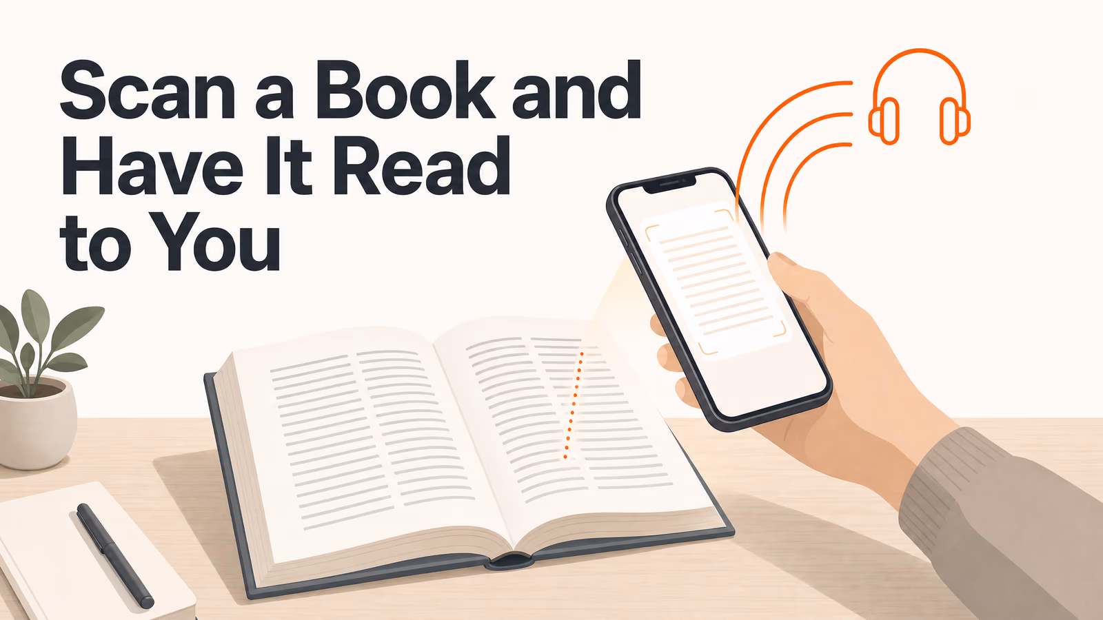 Scan a Book and Have It Read to You Free (2026 Guide)